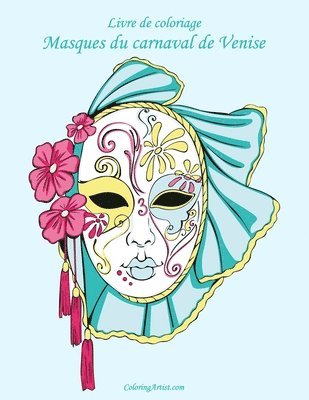 Livre de coloriage Masques du carnaval de Venise 1 1