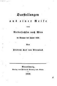 bokomslag Darstellungen aus einer Reise von Niedersachsen nach Wien im Sommer des Jahres 1838