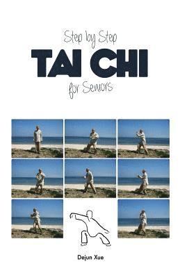 bokomslag Tai Chi for Seniors, Step by Step