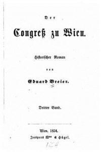 Der Congress zu Wien historischer Roman 1