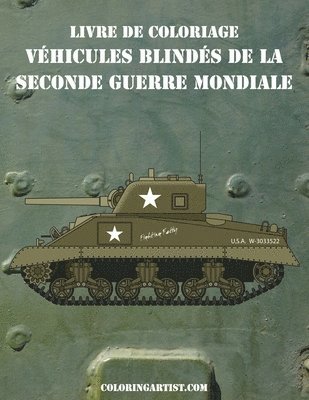 bokomslag Livre de coloriage Vhicules blinds de la Seconde Guerre Mondiale 1