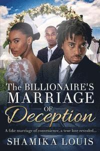 bokomslag The Billionaire's Marriage Of Deception: An African American Romance For Adults