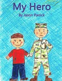 Jason Panick - My Hero, Häftad