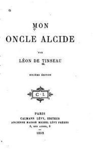 Mon oncle Alcide 1