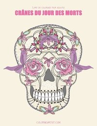 bokomslag Livre de coloriage pour adultes Crânes du Jour des morts 1