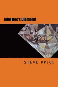 bokomslag John Doe's Diamond: A new version of the Vajracchedika Prajnaparamita Sutra