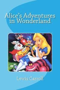 Lewis Carroll, Edinson Saguez - Alice's Adventures in Wonderland, Häftad. Tillgänglighet: Lägg i varukorg