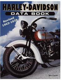 bokomslag Harley-Davidson Data Book Revised 1903-1939