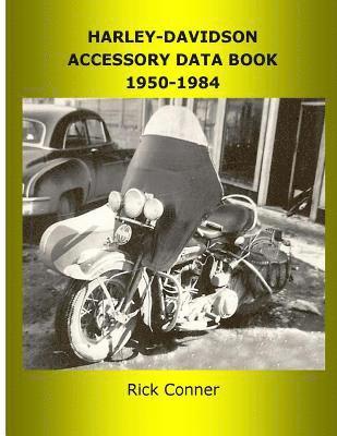 Harley-Davidson Accessory Data Book 1950-1984 1