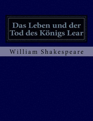 bokomslag Das Leben und der Tod des Königs Lear