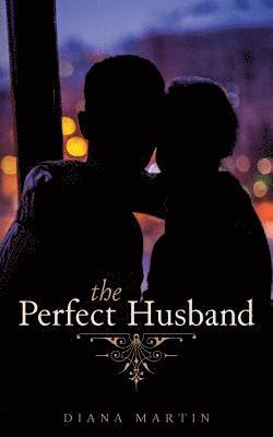 The Perfect Husband 1