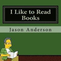 I Like to Read Books 1