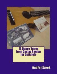 bokomslag 18 Dance Tunes from Caslav Region for Guitalele