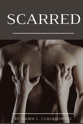 Scarred 1