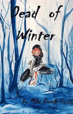 Mika Busch - Dead of Winter, Häftad