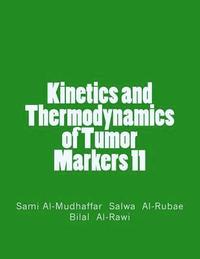 bokomslag Kinetics and Thermodynamics of Tumor Markers 11