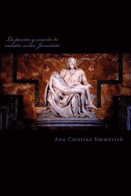 bokomslag pasión y muerte de nuestro señor Jesucristo
