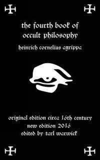 bokomslag Fourth Book of Occult Philosophy: Of Heinrich Cornelius Agrippa