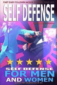 bokomslag Self Defense: Self Defense for Men and Women, Self Defense for the Street, No Prior Training, Fast Easy-to-Learn Moves To Save Your Life