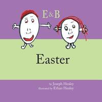 bokomslag E & B Easter