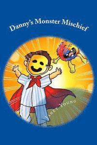 Janet C. Young - Danny's Monster Mischief: A Read-Aloud Bedtime Story, Häftad. Tillgänglighet: Lägg i varukorg