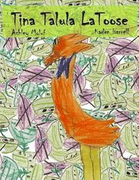 bokomslag Tina Talula LaToose