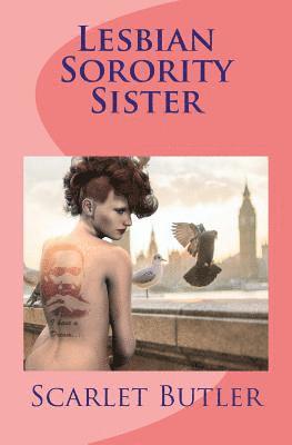 Lesbian Sorority Sister: Lesbian Romance 1