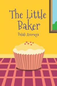 bokomslag The Little Baker