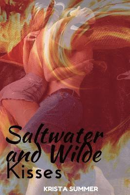 bokomslag Saltwater and Wild Sunrise Kisses: Standalone Billionaire Romance: A billionaire shifter love story