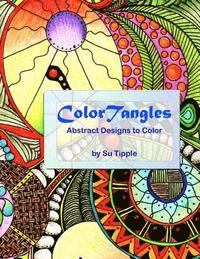 bokomslag ColorTangles: Abstract Designs to Color