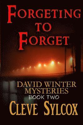 David Winter Mysteries - Recluse: Forgetting To Forget 1