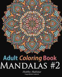bokomslag Adult Coloring Book: Mandala #2: Coloring Book for Grownups Featuring 45 Beautiful Mandala Patterns