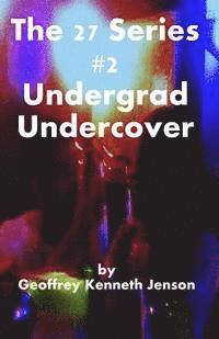 bokomslag Undergrad Undercover