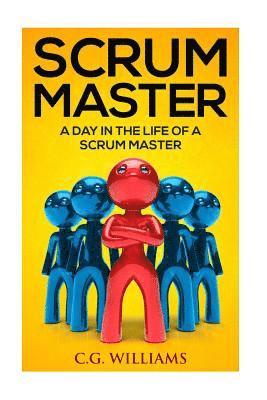 A Day in the Life of a Scrum Master 1