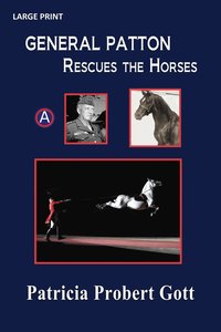 bokomslag GENERAL PATTON Rescues the Horses
