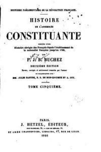 bokomslag Histoire parlementaire de la révolution française - Histoire de l'Assemblée constituante - Tome V