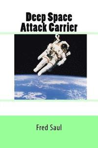 bokomslag Deep Space Attack Carrier