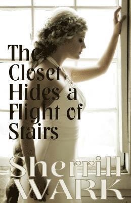 The Closet Hides a Flight of Stairs 1