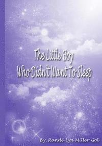 The little boy who didn't Want To sleep 1