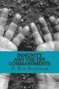 bokomslag Immunity and the Ten Commandments: Ancient Cures for Social Immunodeficiency