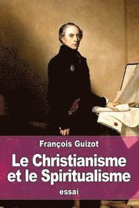 Le Christianisme et le Spiritualisme 1