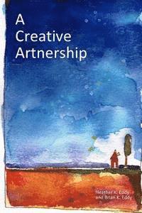 bokomslag A Creative Artnership