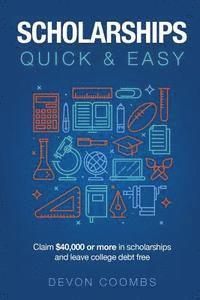 Devon Patrick Scott Coombs, Scott Prewitt - Scholarships: Quick and Easy, Häftad