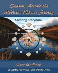 bokomslag Seasons Around the Medicine Wheel: Spring