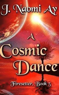 bokomslag A Cosmic Dance