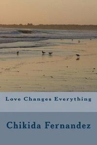 Love Changes Everything 1