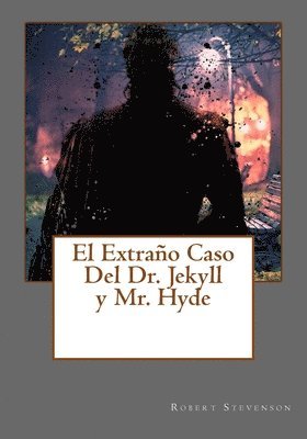 bokomslag El Extrano Caso Del Dr. Jekyll y Mr. Hyde