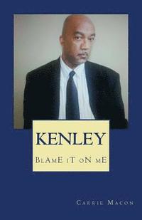 bokomslag Kenley: Blame It On Me