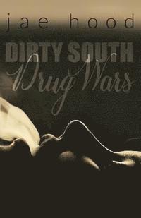 bokomslag Dirty South Drug Wars