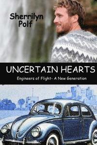 bokomslag Uncertain Hearts